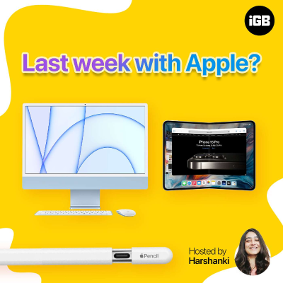 episode Last week with Apple? 🤔 24-inch iMac, Foldable iPad, Apple Pencil (USB-C) 🔥 artwork