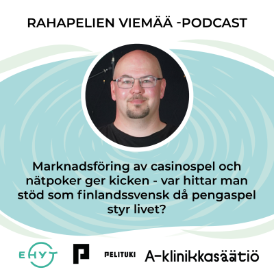 episode Marknadsföring av casinospel och nätpoker ger kicken - var hitta stöd då pengaspel styr livet? artwork