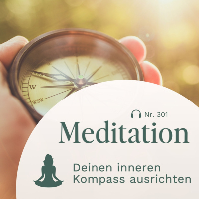 episode Meditation // Deinen inneren Kompass ausrichten artwork