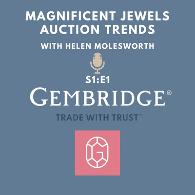 episode Gembridge: Magnificent Gems Auction Trends - An Expert's View, May 2021 artwork