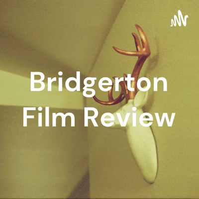 Bridgerton Film Review