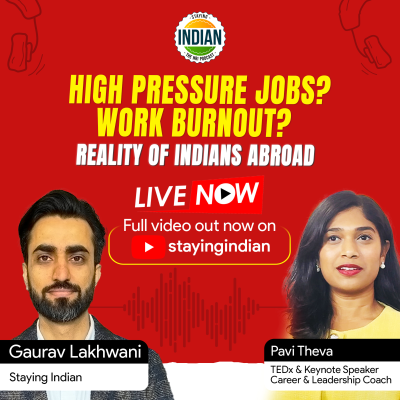 episode Biggest challenge Indians face abroad | Overcome Job Burnout | Achieve Work - Life Balance artwork