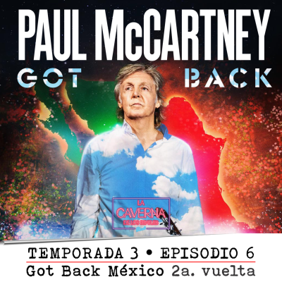 episode T3 Ep06 • Got Back México 2ª vuelta artwork