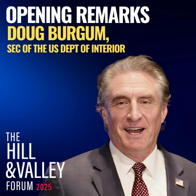 episode Doug Burgum, Secretary of the U.S. Department of the Interior | Hill & Valley Forum 2025 Remarks artwork