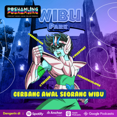 episode Eps. 12 - Gerbang Awal Seorang Wibu artwork