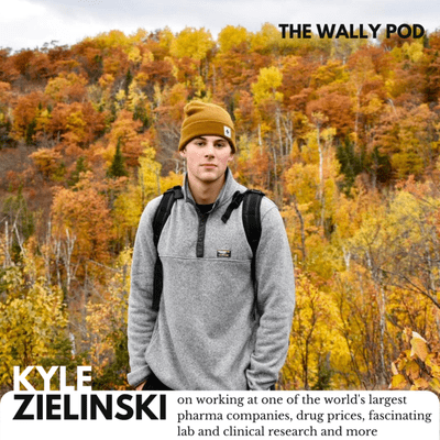 episode Kyle Zielinski: on working at one of the world's largest pharma companies, drug prices, fascinating lab and clinical research and more artwork