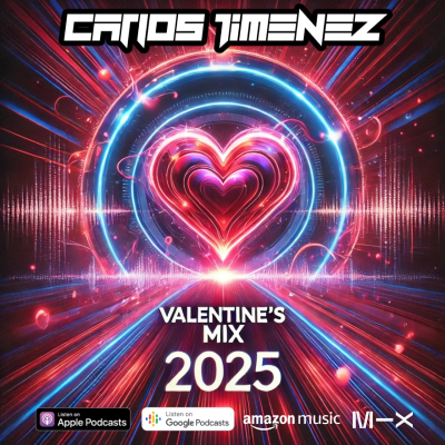 episode DJ Carlos Jimenez - Valentine's Day 2025 artwork