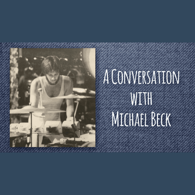 episode Michael / Happy The Man / HTM: a conversation with Michael Beck / drummer / percussionist: Part 1 artwork