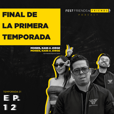 episode T:1 | EP:12 | Final de la Primera Temporada ft. Moises, Kass y Jorge | Podcast Hosts artwork