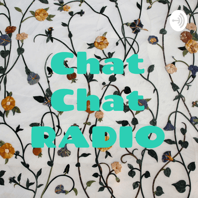 episode Chat Chat RADIO VOL.6 artwork