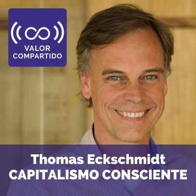 episode Capitalismo Consciente con Thomas Eckschmidt artwork