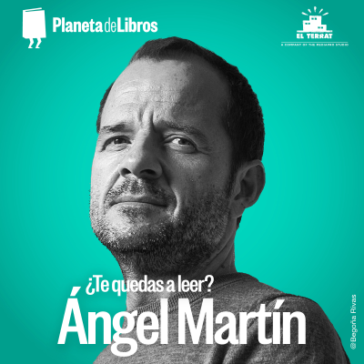 episode ¿Te quedas a leer? 1x03 - Ángel Martín artwork