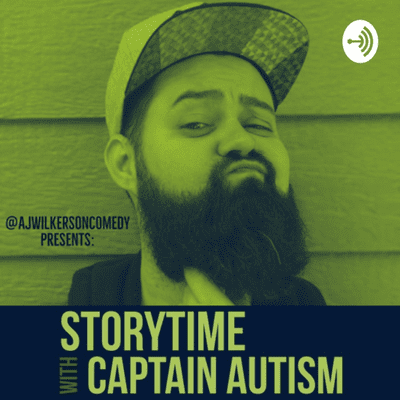 Storytime with Captain Autism