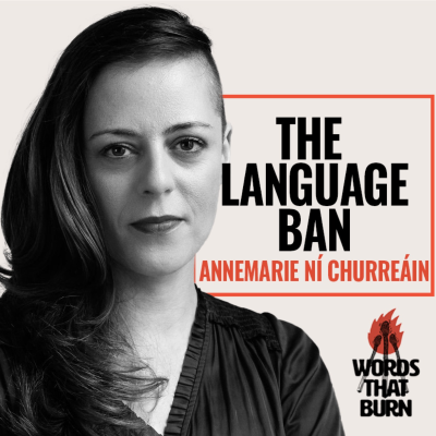 episode The Language Ban by Annemarie Ní Churreáin artwork