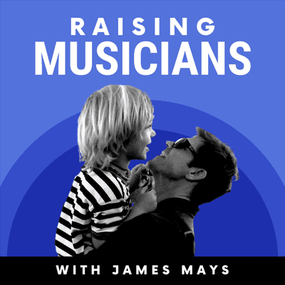 Raising Musicians - A Parent's Guide