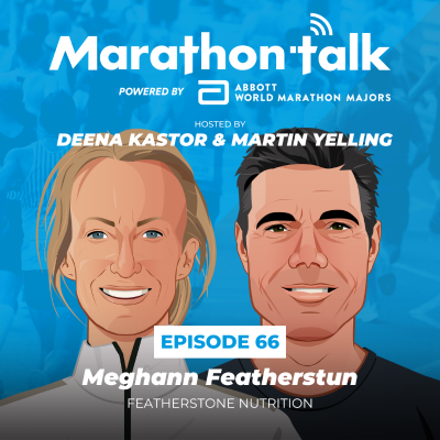 episode E66: The Ultimate Guide to Marathon Nutrition with Six Star Finisher & Nutritionist, Meghann Featherstun artwork