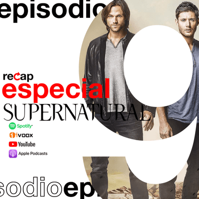 episode Tenemos que hablar del final de #SOBRENATURAL artwork