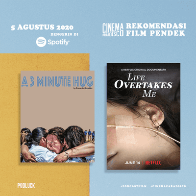 episode Rekomendasi Film Pendek Dokumenter: A 3 Minute Hug dan Life Overtakes Me artwork
