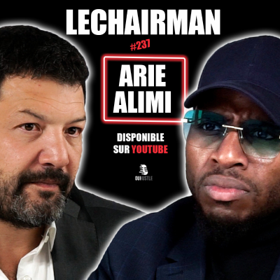 episode #237 LeChairman & Arié Alimi parlent Judaïsme, Conflit Israëlo-Palestinien, Politique, Sarcelles artwork