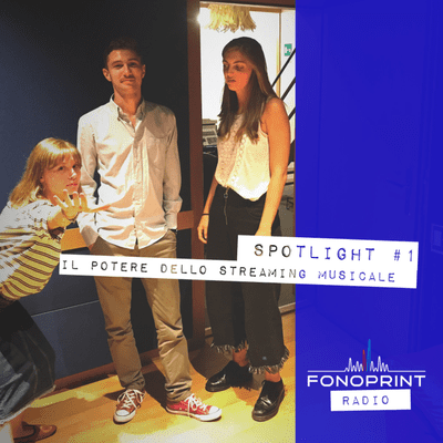 episode SPOTLIGHT | 001 | Il potere dello streaming musicale artwork