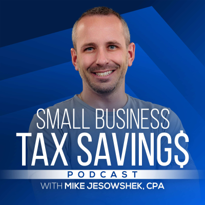 Small Business Tax Savings Podcast