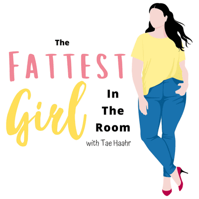 The Fattest Girl in the Room