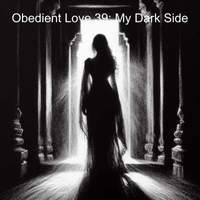 episode Obedient Love 39: My Dark Side artwork