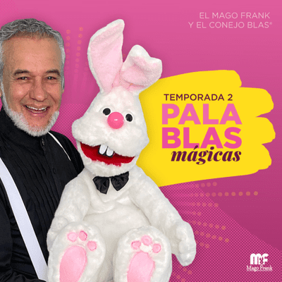 episode 01 LA HONESTIDAD. PalaBLAS Mágicas con el Mago Frank y su Conejo Blas artwork