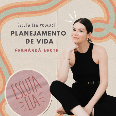 episode # 90 Fernanda Neute - Planejamento de vida artwork