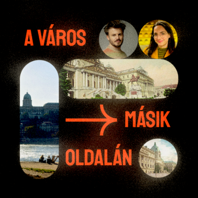 episode A hatalom képzelete - a budai vár rekonstrukciója nemzetközi kontextusban | A város másik oldalán artwork