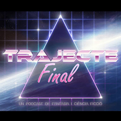 episode Trajecte Final 069: Fent temps pel capítol 70 artwork
