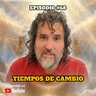 episode 🔸 VIDEOCAST ep. #68 | Tiempos de Cambio ✨ artwork