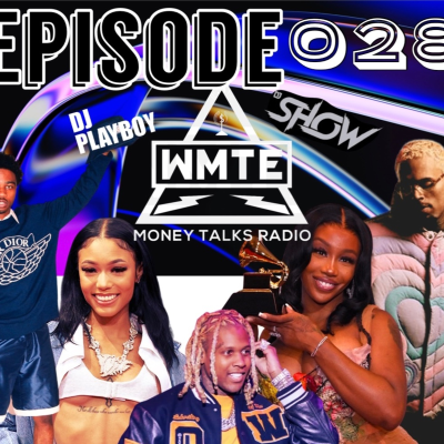 episode Money Talks Radio (WMTE Worldwide) Episode 028 artwork