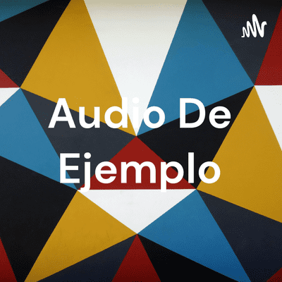 Audio De Ejemplo