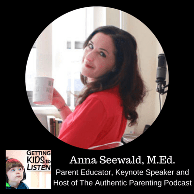 episode Anna Seewald - M.Ed. Parent Educator, Keynote Speaker and Host of The Authentic Parenting Podcast artwork