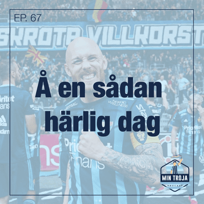 episode 67. Å En Sådan Härlig Dag artwork
