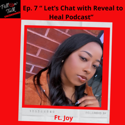 episode Let's Chat with Reveal to Heal Podcast artwork