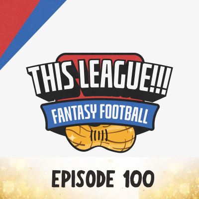 episode EPISODE 100!!!!! - Fantasy Linchpins and a Nail Biting Finish to the 2025 Qdoba-Chipotle Classic artwork