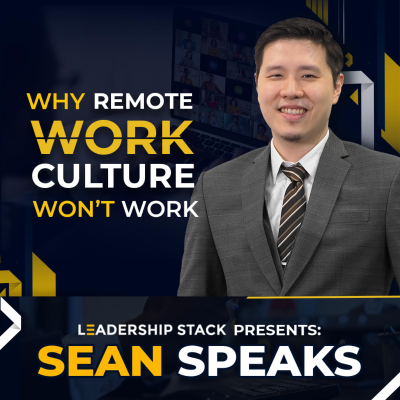 episode Why Remote Work Culture Won't Work | Sean Speaks artwork