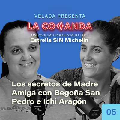 episode #5 Los secretos de Madreamiga, con Ichi Aragón y Begoña San Pedro artwork