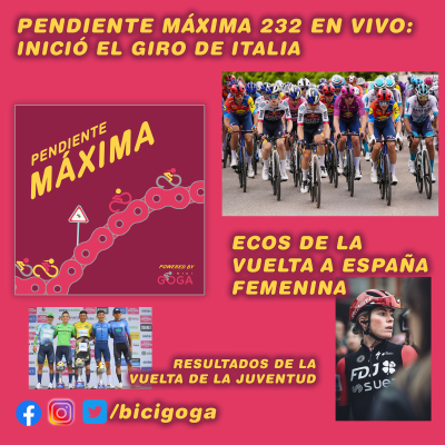 episode PENDIENTE MÁXIMA 232: Inició el Giro de Italia artwork