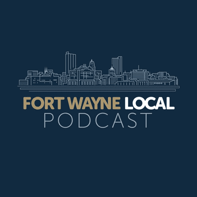 Fort Wayne Local Podcast