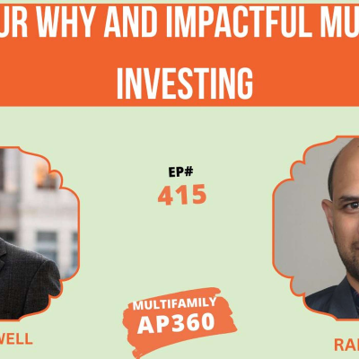 episode EP#415 Know your why and Impactful Multifamily Investing with Whitney Sewell artwork