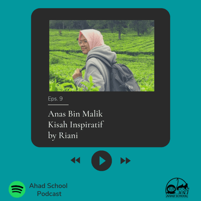 episode Eps.9 | Anas Bin Malik Kisah Inspiratif by Riani artwork