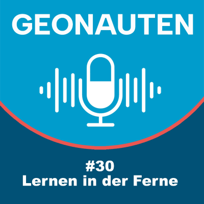 episode Geonauten #30 - Lernen in der Ferne artwork