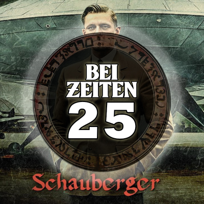 episode Bei Zeiten 25 - Schauberger artwork