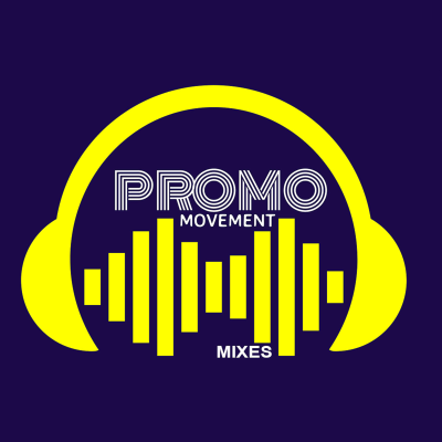 Promo Movement Mixes