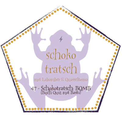 episode 47 - Schokotratsch: BQMB (Buch Quiz mit Basti) artwork