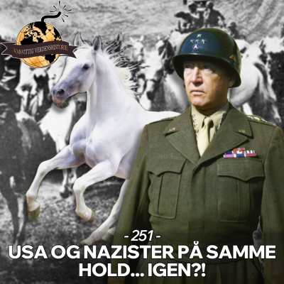 episode #251: USA og Nazister på samme hold... Igen!? artwork