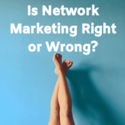 episode Is Network Marketing Right or Wrong? artwork